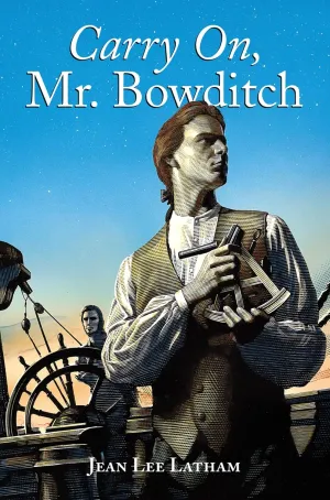 Carry On, Mr. Bowditch: A Newbery Award Winner Paperback  May 19, 2003