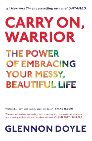 Carry On, Warrior: Thoughts on Life Unarmed Hardcover  April 2, 2013