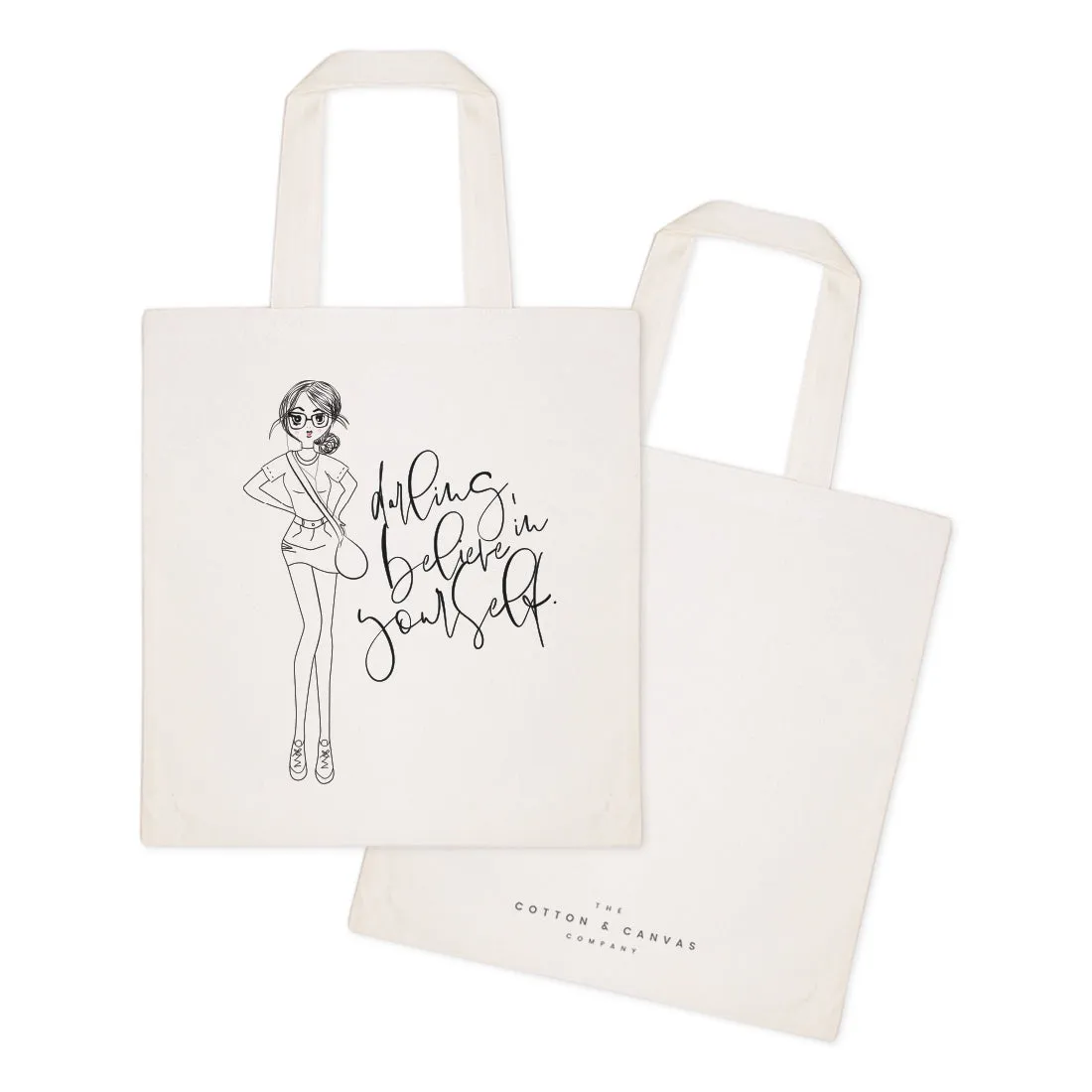 Darling, Believe in Yourself Cotton Canvas Tote Bag by The Cotton & Canvas Co.